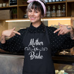 Mother Of The Bride Funny Wedding Dinner Chef Apron at Zazzle