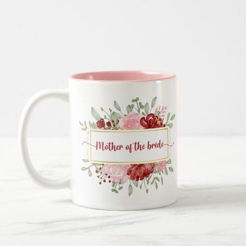Mother of the Bride gift Elegant watercolor floral Two_Tone Coffee Mug