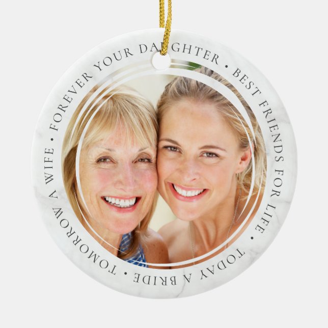 Mother of the Bride Gift Forever Your Daughter Ceramic Ornament (Front)