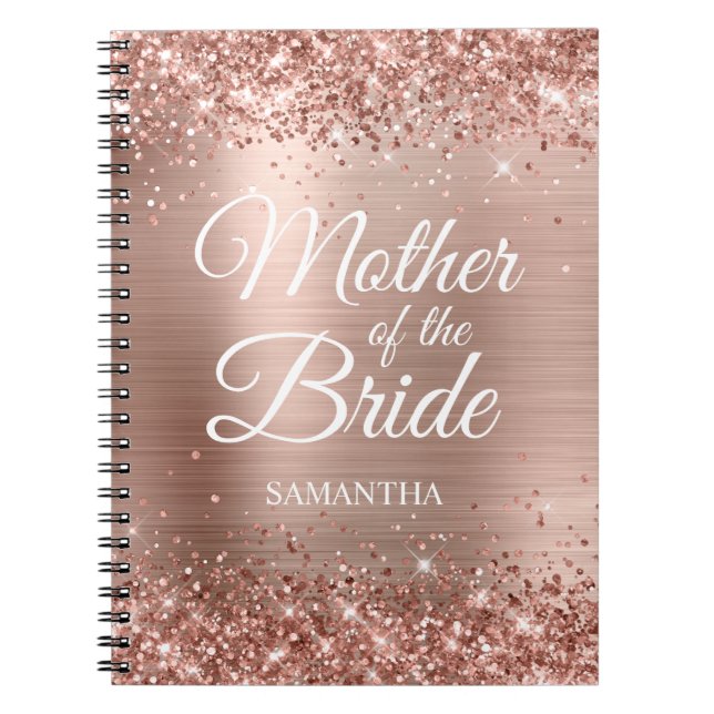 Mother of the Bride Glittery Rose Gold Foil Notebook (Front)