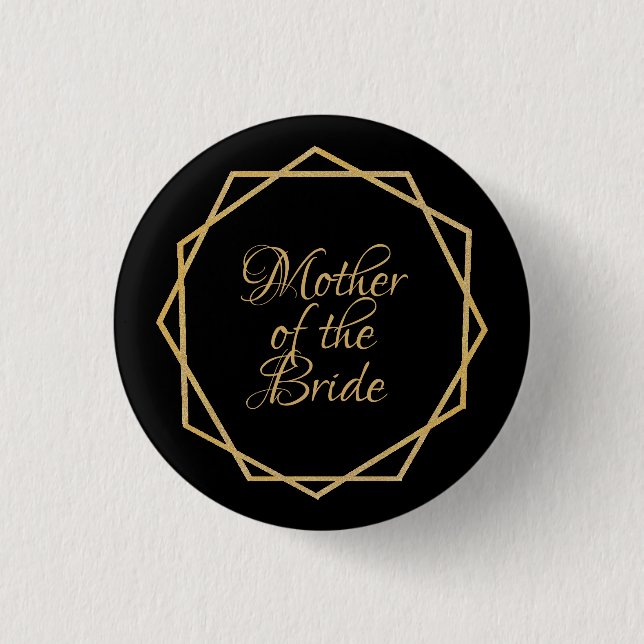 Mother of the Bride Gold Black Elegant Geometric Button (Front)
