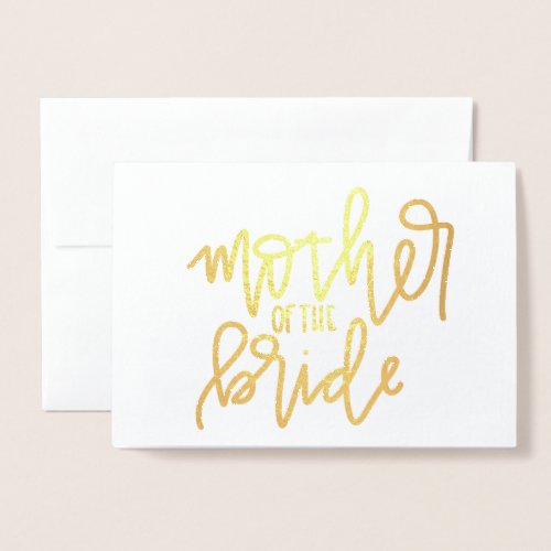 Mother of the Bride Gold Foil Calligraphy Card