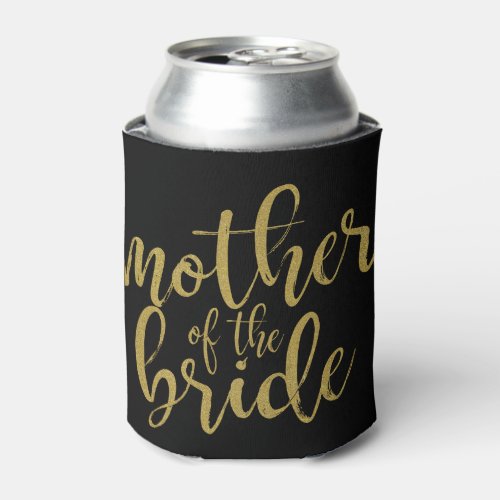 Mother of the Bride Gold Glitter Calligraphy Can Cooler