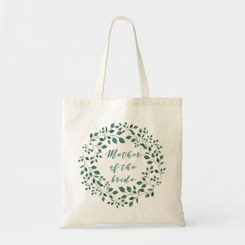 Mother of the Bride  Green Leaves Wreath Tote Bag