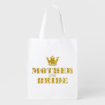 Mother Of The Bride Grocery Bag at Zazzle