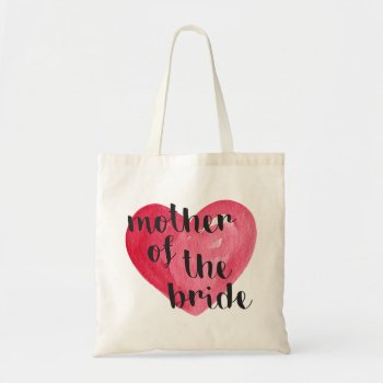 Mother Of The Bride Heart Tote by CreationsInk at Zazzle