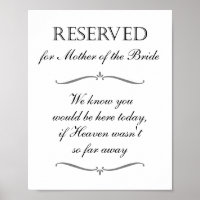 Mother of the Bride Heaven Memorial Reserved Sign