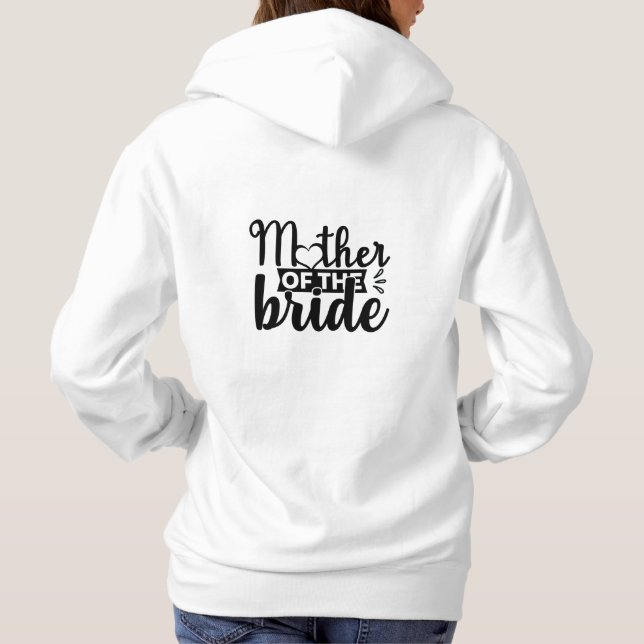 Mother of the Bride Hoodie (Back)