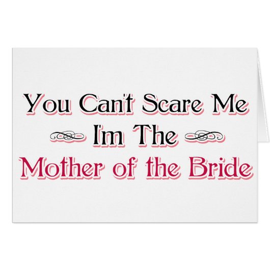 Mother of the Bride Humor Cards (Front Horizontal)