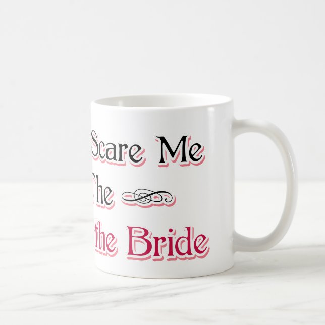 Mother of the Bride Humor Coffee Mug (Right)