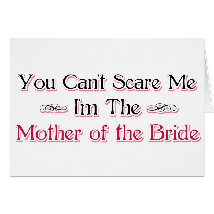 Mother of the Bride Humor Greeting Cards