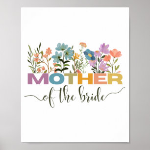 Mother Of The Bride I Loved Her First Mother's Day Poster