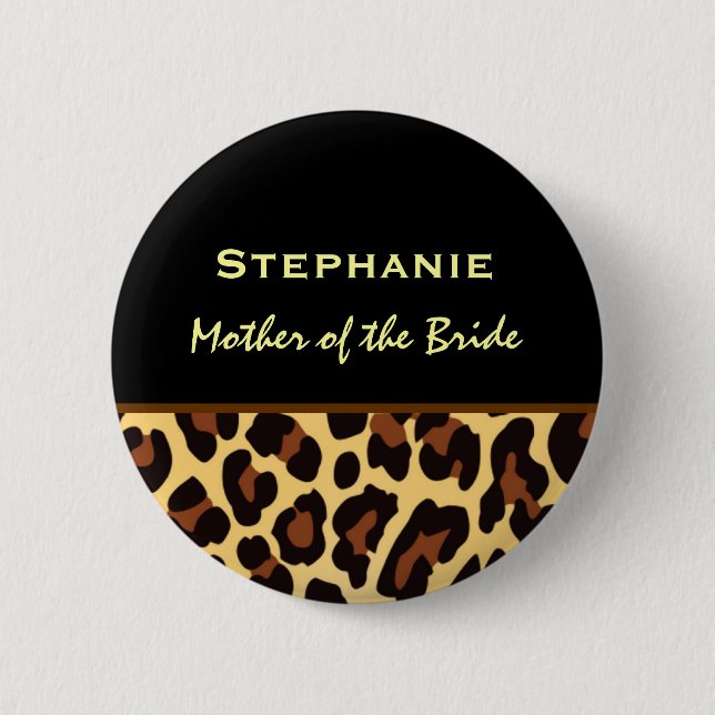 Mother of the Bride Leopard Print Custom Name Pinback Button (Front)