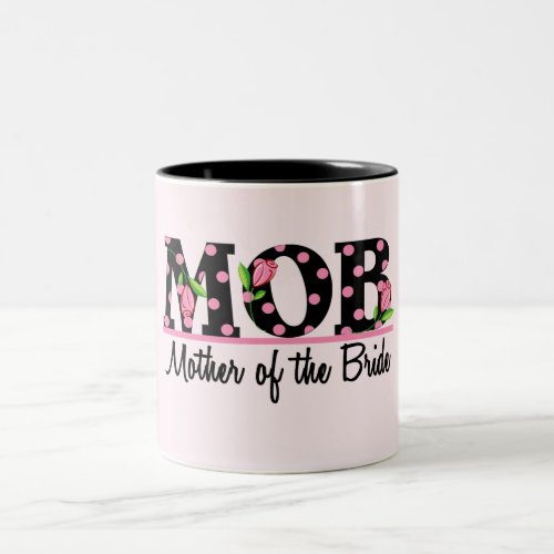 Mother of the Bride MOD Tulip Lettering Two_Tone Coffee Mug