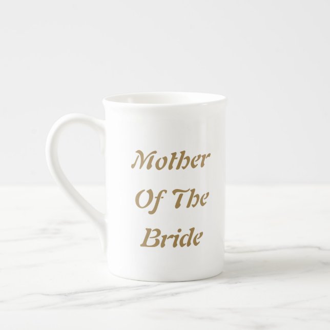 Mother Of The Bride Mom Gold White Gift Favor Bone China Mug (Left)