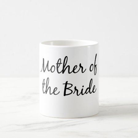 Mother Of The Bride Mug