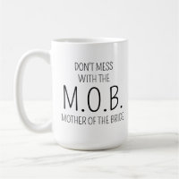 Mother of the Bride Mug Gift from Bride Thank You