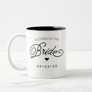 Mother Of The Bride Mug Personalize Your Date by KarisGraphicDesign at Zazzle