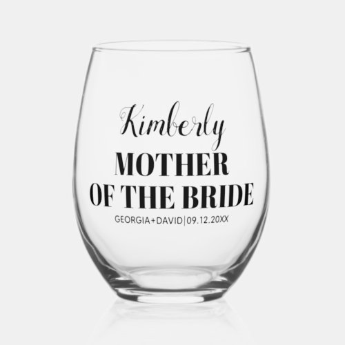 Mother of the bride name black  typography wedding stemless wine glass