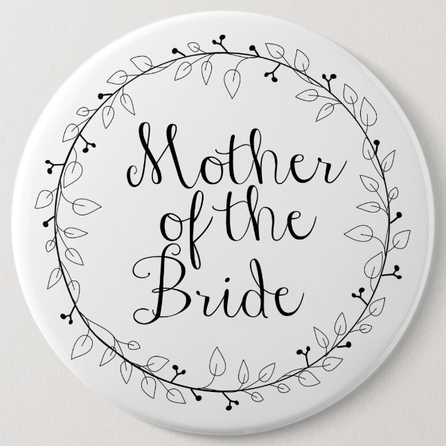Mother of the Bride name tag Button (Front)
