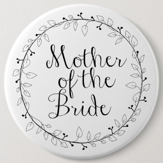 Mother of the Bride name tag Button