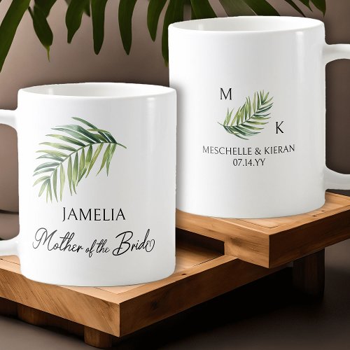 Mother of the Bride Palm Leaf Parent Wedding Coffee Mug