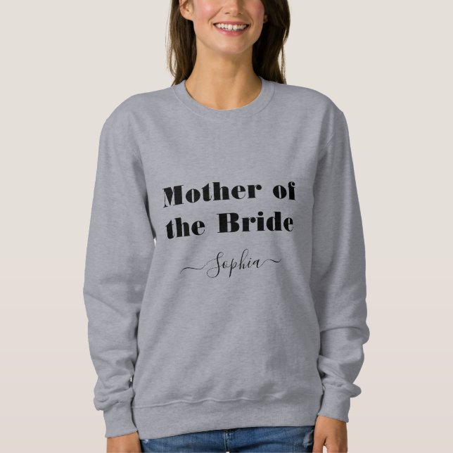 Mother of the Bride Personalized Name Costume Sweatshirt (Front)
