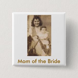 Mother of the Bride Pinback Button