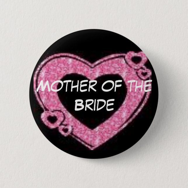 Mother of the Bride Pinback Button (Front)