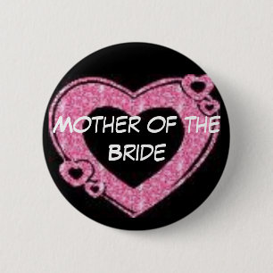 Mother of the Bride Pinback Button
