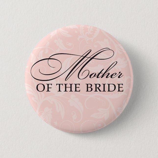 Mother of the Bride Pinback Button (Front)