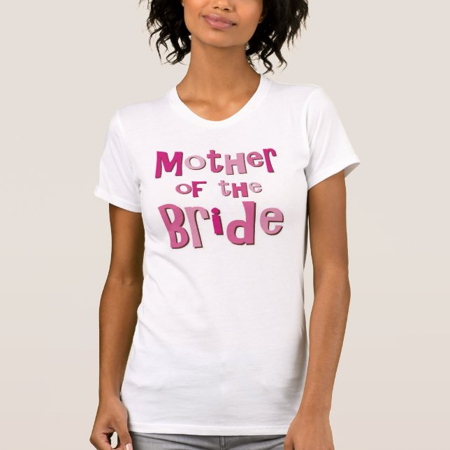 Mother of the Bride Pink Brown T-Shirt (Front)