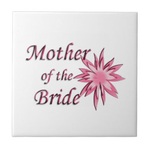 Mother of The Bride Pink Ceramic Tile