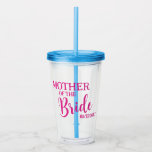 Mother Of The Bride Pink Custom Bridal Party Acrylic Tumbler at Zazzle
