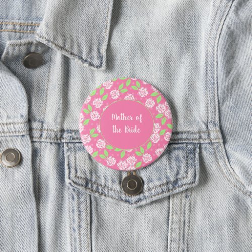 Mother of the Bride Pink Green Floral Button