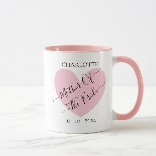 Mother Of The Bride Pink Heart Personalized Mug
