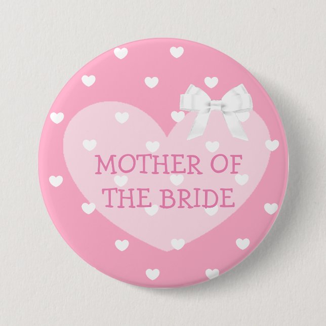 Mother of the Bride Pink Hearts White Bow Button (Front)