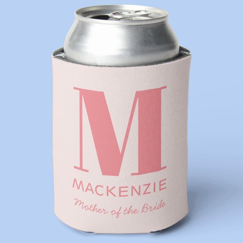 Mother of the Bride Pink Monogram Name Can Cooler
