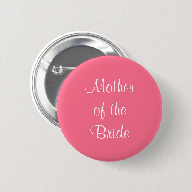 Mother of the Bride Pink Wedding 4Julia Button (Front & Back)
