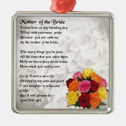 Mother of the Bride Poem  _ Flowers Metal Ornament