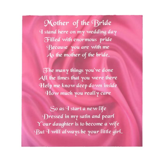 Mother of the Bride Poem - Pink Silk Notepad | Zazzle.com