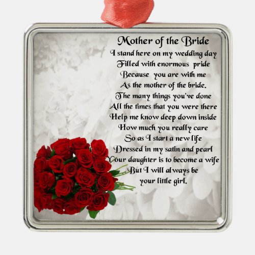 Mother of the Bride Poem _ Red Roses Metal Ornament
