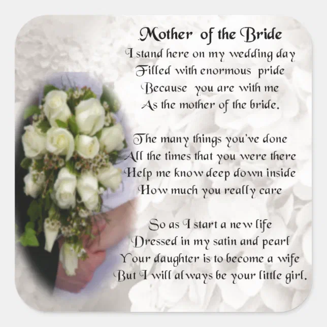 Mother of the Bride Poem - Wedding Bouquet 2 Square Sticker | Zazzle