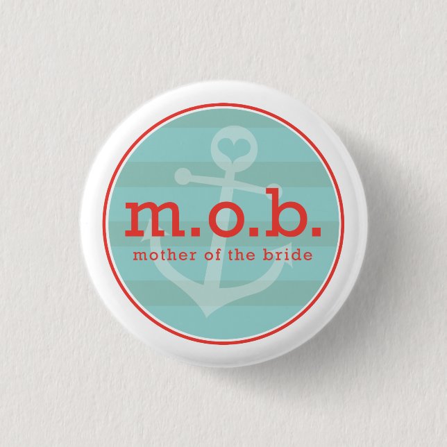Mother of the Bride Sailor Pinback Button (Front)