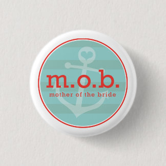 Mother of the Bride Sailor Pinback Button