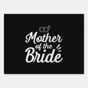Mother Of The Bride Sign