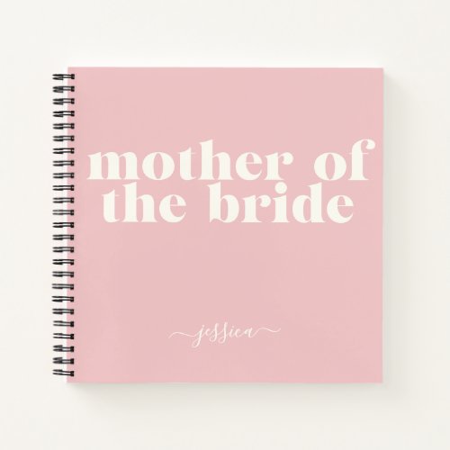 Mother of the Bride Simple Modern Name Blush Pink Notebook