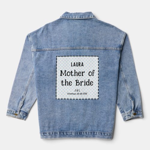 Mother of the Bride Stylish Wedding Personalized Denim Jacket