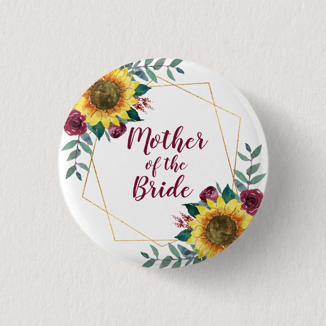 Mother of the Bride Sunflower Geometric Burgundy Button (Front)