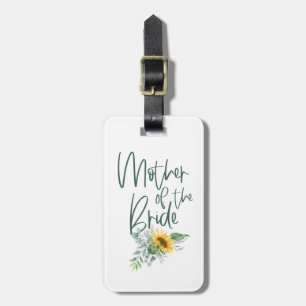 Mother of the Bride Sunflower Rustic Luggage Tag